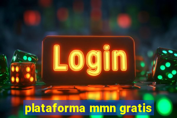 plataforma mmn gratis